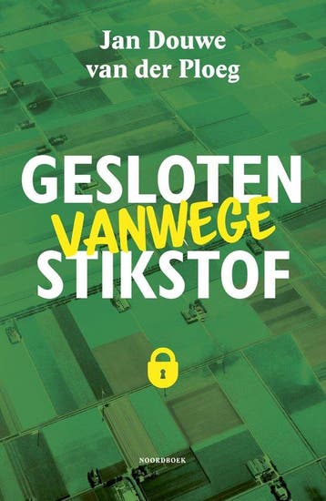 Gesloten vanwege stikstof - Jan Douwe van der Ploeg, Verzenden, Zo goed als nieuw, Jan Douwe van der Ploeg