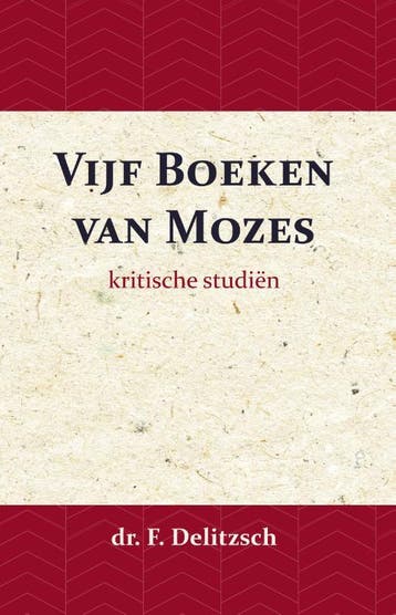 Kritische Studiën Over De Vijf Boeken Van Mozes | Nieuw, Boeken, Ophalen of Verzenden, Nieuw, Franz Delitzsch; J.J. Toorenenbergen