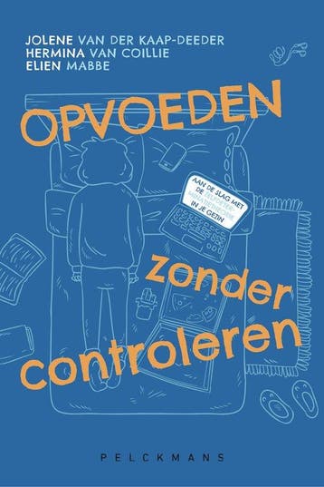 Opvoeden zonder controleren 9789463837262, Verzenden, Zo goed als nieuw, Jolene van der Kaap-Deeder