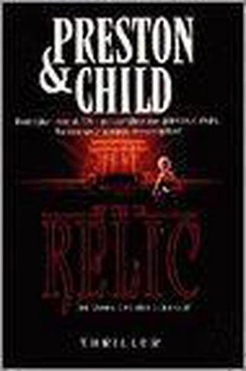 The relic = De vloek van het oerwoud / Pendergast thriller, Verzenden, Zo goed als nieuw, Preston & Child