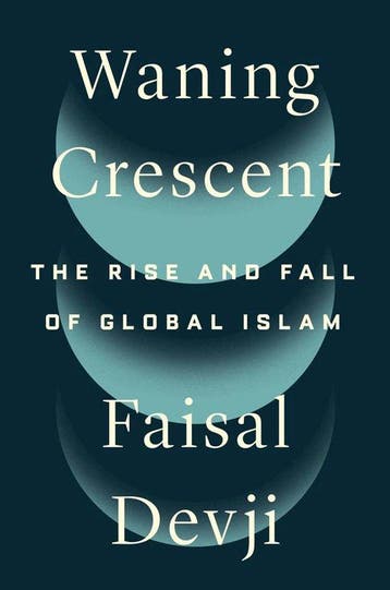 9780300276633 Waning Crescent Faisal Devji, Verzenden, Nieuw, Faisal Devji