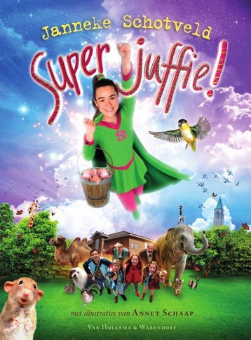 Superjuffie! / Superjuffie / 1 - Janneke Schotveld, Verzenden, Zo goed als nieuw, Janneke Schotveld