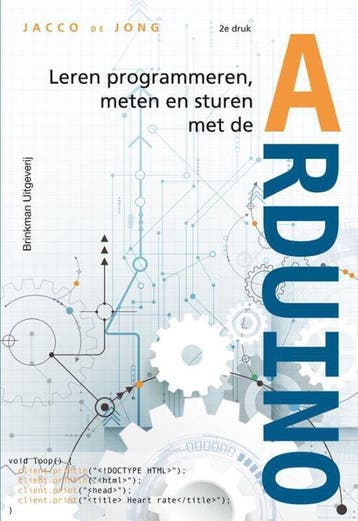 Boek Leren programmeren, meten en sturen met de Arduino 9789, Boeken, Verzenden, Zo goed als nieuw