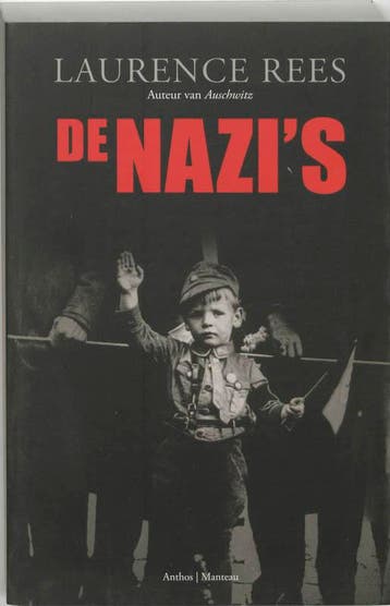 De Nazis - Laurence Rees 9789022321553, Boeken, Verzenden, Gelezen, Laurence Rees