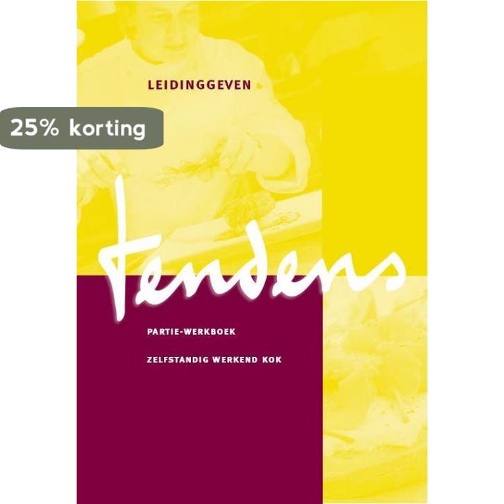 Zelfstandig werkend kok / Leidinggeven / Partie-werkboek /, Boeken, Schoolboeken, Zo goed als nieuw, Verzenden
