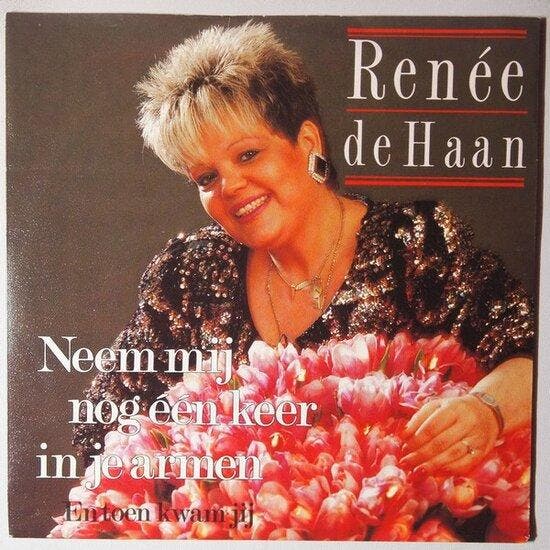 Renée de Haan - Neem mij nog één keer in je armen - Singl..., Cd's en Dvd's, Vinyl Singles, Verzenden