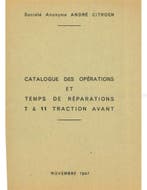 1947 CITROËN TRACTION AVANT BEWERKINGEN EN REPARATIETIJDEN