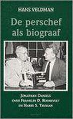 De perschef als biograaf 9789075323962 Hans Veldman, Boeken, Verzenden, Zo goed als nieuw, Hans Veldman
