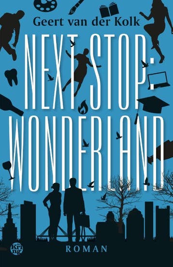Next Stop: Wonderland | Geert Kolk | Nieuw, Ophalen of Verzenden, Nieuw, Geert Kolk