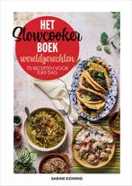 9789023017646 Het slowcookerboek - wereldgerechten, Verzenden, Nieuw, Sabine Koning