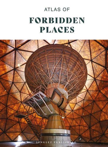 Jonglez Atlases- Atlas of Forbidden Places 9782361957766, Verzenden, Zo goed als nieuw, Jonglez Publishing