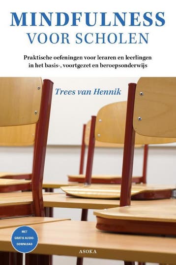 Mindfulness voor scholen 9789056703530 Trees van Hennik, Verzenden, Gelezen, Trees van Hennik