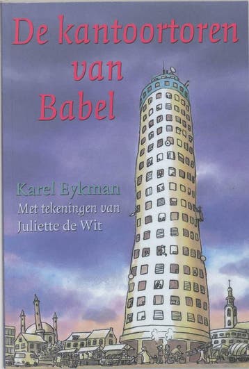 De kantoortoren van Babel - Karel Eykman 9789061697749, Boeken, Verzenden, Gelezen, Karel Eykman
