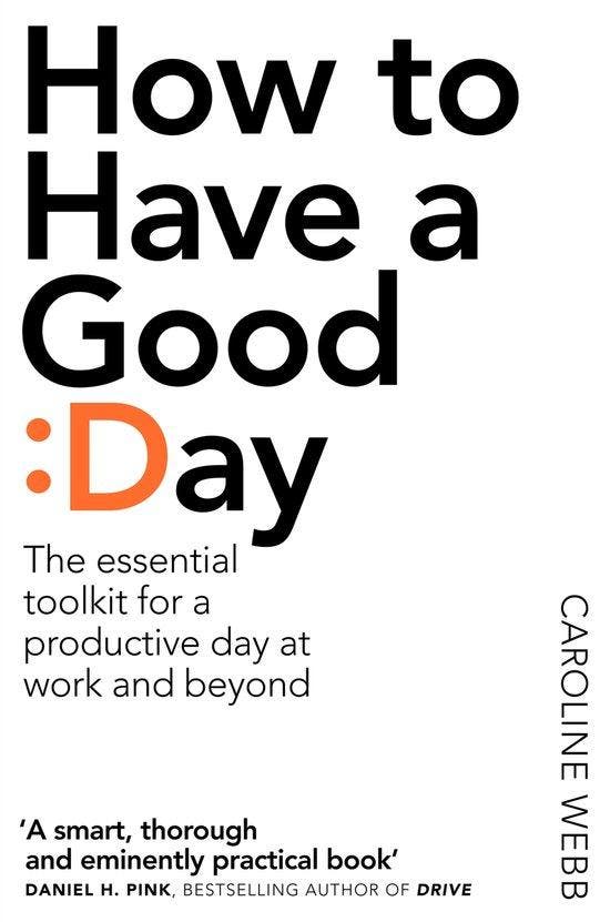 How to Have a Good Day 9781509818242 Caroline Webb, Boeken, Taal | Engels, Gelezen, Verzenden