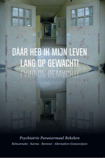 9789076257006 Daar heb ik mijn leven lang op gewacht!, Verzenden, Zo goed als nieuw, Marian van Hattem