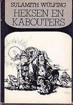 Heksen en kabouters 9789060743492 Wulfing, Verzenden, Gelezen, Wulfing