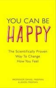 You Can Be Happy 9780273763901 Freeman Daniel, Boeken, Taal | Engels, Zo goed als nieuw, Verzenden