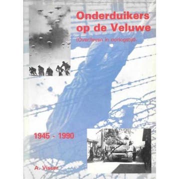 ONDERDUIKERS OP DE VELUWE - A. Visser 9789071097065, Verzenden, Gelezen, A. Visser