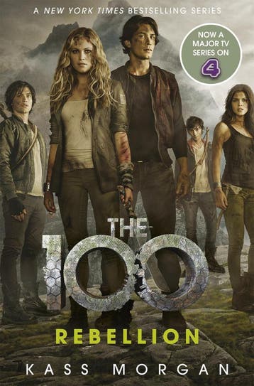 Rebellion / The 100 / 4 - Kass Morgan 9781473648883, Verzenden, Gelezen, Kass Morgan