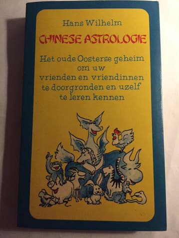 Chinese astrologie - H. Wilhelm 9789022975916, Verzenden, Gelezen, H. Wilhelm