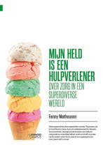 Mijn held is een hulpverlener 9789401435390 Fanny Matheusen, Boeken, Verzenden, Zo goed als nieuw, Fanny Matheusen