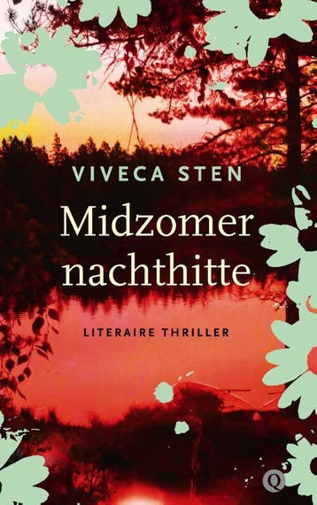 Midzomernachthitte / De Sandhamn-reeks / 5 9789021456911, Boeken, Verzenden, Gelezen, Viveca Sten
