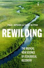 Rewilding 9781785786273 Paul Jepson, Verzenden, Gelezen, Paul Jepson