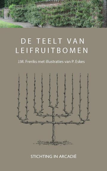 De teelt van leifruitbomen - J. Freriks 9789081655811, Verzenden, Zo goed als nieuw, J. Freriks
