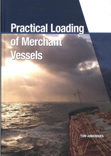 Practical loading of merchant ships - Tom Abbenhues, Verzenden, Gelezen, Tom Abbenhues