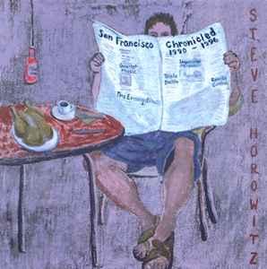 cd - Steve Horowitz - San Francisco Chronicled 1990-1996, Verzenden, Zo goed als nieuw