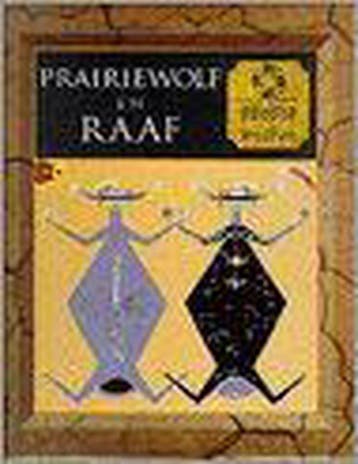 Prairiewolf en Raaf / Mens en mythe - Auteur  9789053901847, Verzenden, Zo goed als nieuw, Auteur