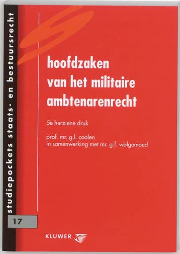 Hoofdzaken van het militaire ambtenarenrecht 9789013028621, Zo goed als nieuw