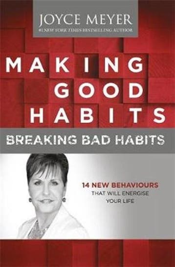 Making Good Habits  Breaking Bad Habits | 9781444749939 |, Zo goed als nieuw, MEYER,  Joyce