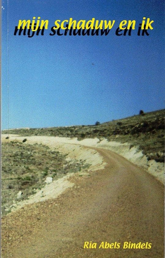 Mijn schaduw en ik 9789090207599 M.W.A. Abels Bindels, Boeken, Reisgidsen, Zo goed als nieuw, Verzenden