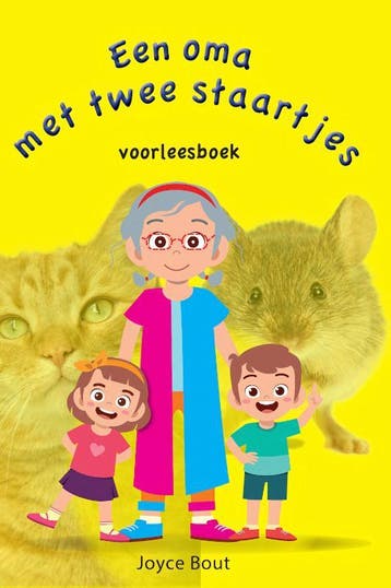 Een oma met twee staartjes - Joyce Bout 9789059992474, Boeken, Verzenden, Zo goed als nieuw, Joyce Bout