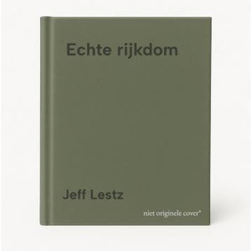 Echte rijkdom - Jeff Lestz 9789492006004, Verzenden, Gelezen, Jeff Lestz
