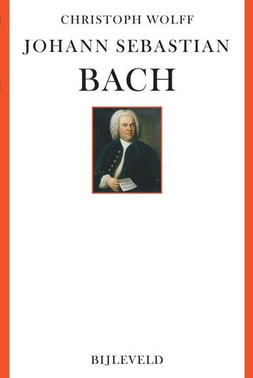 9789061314110 Johann Sebastian Bach Christoph Wolff, Boeken, Verzenden, Nieuw, Christoph Wolff