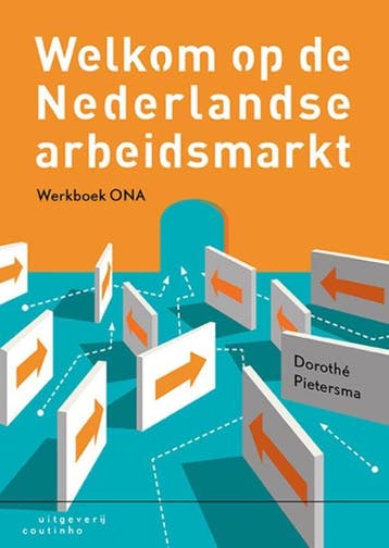 Welkom op de Nederlandse arbeidsmarkt - Dorothé Pietersma, Verzenden, Gelezen, Dorothé Pietersma