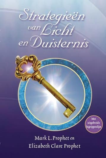 Strategieën van Licht en Duisternis - Mark L. Prophet, Boeken, Verzenden, Zo goed als nieuw, Mark L. Prophet