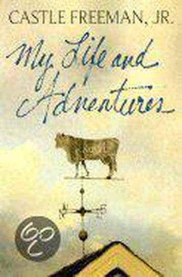 My Life and Adventures - Castle Freeman Jr. 9780312282615, Verzenden, Gelezen, Castle Freeman Jr.