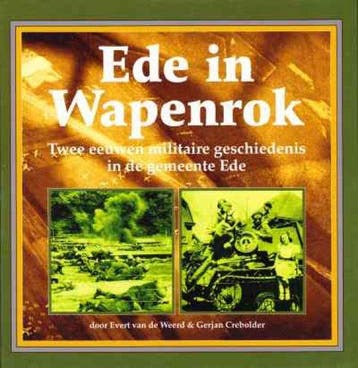 Ede in de wapenrok / Schaffelaarreeks / 33 - E. van de Weerd, Boeken, Verzenden, Zo goed als nieuw, E. van de Weerd