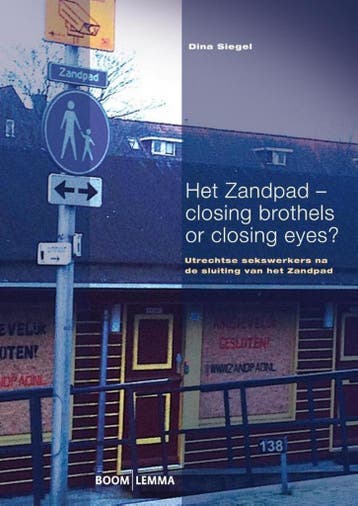 Het Zandpad - closing brothels or closing eyes? - Dina, Boeken, Verzenden, Zo goed als nieuw, Dina Siegel