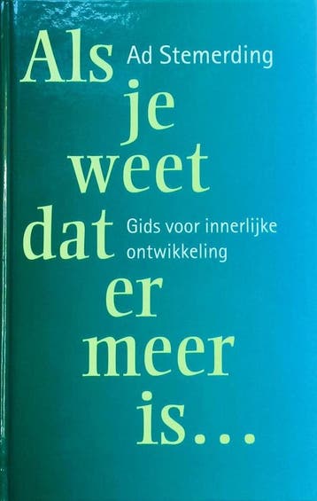 ALS JE WEET DAT ER MEER IS (SERVIRE) 9789063255237, Boeken, Verzenden, Gelezen, A. Stemerding