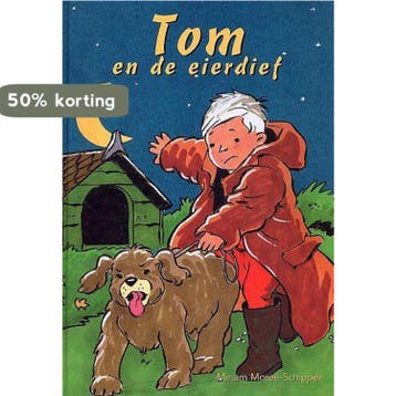 TOM EN DE EIERDIEF - M. Moree-Schipper 9789059520455, Verzenden, Gelezen, M. Moree-Schipper