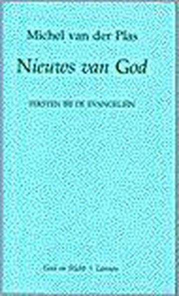 Nieuws van God - Michel van der Plas 9789030409021, Verzenden, Zo goed als nieuw, Michel van der Plas