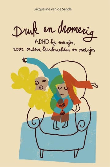 Druk en dromerig - Jacqueline van de Sande 9789088508158, Verzenden, Gelezen, Jacqueline van de Sande
