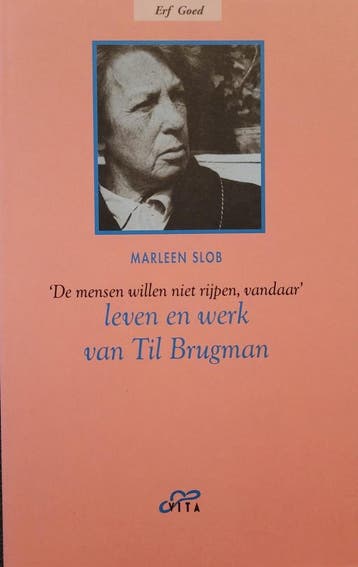 De mensen willen niet rijpen, vandaar / Erfgoed M. Slob, Verzenden, Gelezen, M. Slob