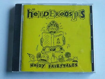 De Heideroosjes - Noisy Fairytales (incl. bonustrack), Ophalen of Verzenden, Zo goed als nieuw