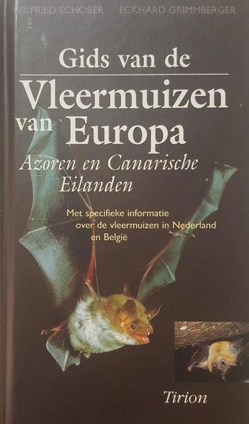 Gids van de vleermuizen van Europa Azoren en Canarische, Boeken, Verzenden, Gelezen, W. Schober