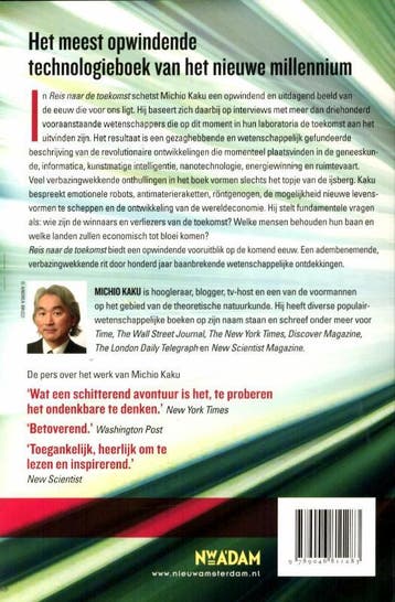 Reis naar de toekomst 9789046811283 Michio Kaku, Verzenden, Zo goed als nieuw, Michio Kaku